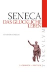 Das glückliche Leben / De vita beata - Seneca - 9783050059310