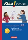 Klick! inklusiv 5./6. Schuljahr - Brüche und Dezimalzahlen. Arbeitsheft 3 - Elisabeth Jenert ; Petra Kühne ; Maike Schindler ; Verena Waslikowski - 9783060021161