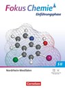 Fokus Chemie Sekundarstufe II. Einführungsphase - Nordrhein-Westfalen - Schülerbuch - Arno Fischedick ; Jörn Peters ; Claudia Seidel - 9783060113101