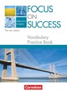 Focus on Success. Allgemeine Ausgabe. Vocabulary Practice Book - Elizabeth Hine - 9783060202799