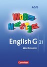 English G 21. Ausgabe A5 und A 6. Abschlussband 5-jährige und 6-jährige Sekundarstufe I. Wordmaster - Wolfgang Neudecker - 9783060320486