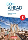 Go Ahead 8. Jahrgangsstufe - Ausgabe für Realschulen in Bayern - Grammarmaster - Sydney Thorne - 9783060338979