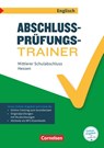 Abschlussprüfungstrainer Englisch 10. Schuljahr - Hessen - Mittlerer Schulabschluss - Gwen Berwick ; Sydney Thorne - 9783060348589