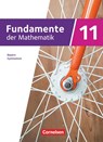 Fundamente der Mathematik - 11. Jahrgangsstufe - 2023 - Bayern. Schülerbuch - Sabine Fischer ; Carina Freytag ; Marco Grees ; Katharina Hammer-Schneider - 9783060427901