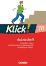 Klick! Deutsch 10. Schuljahr. Arbeitsheft mit Lösungen. Westliche Bundesländer - Heike Huck ; Martina Kolbe-Schwettmann ; Martina König ; Michael Mumm - 9783060604609