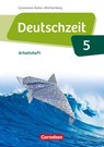 Deutschzeit Band 5: 9. Schuljahr - Baden-Württemberg - Arbeitsheft mit Lösungen - Renate Gross ; Franziska Jaap ; Anne Jansen ; Sophie Porzelt - 9783060631933