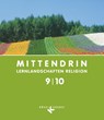 MITTENDRIN 9/10 Sekundarstufe I - Judith Baßler-Schipperges ; Andreas Wronka ; Ann-Kathrin Buchmüller ; Katja Kilb - 9783060653874