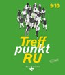 Treffpunkt RU. 9./10. Schuljahr. Neuausgabe - Reinhard Bamming ; Paul Schladoth ; Maria Trendelkamp - 9783060654956