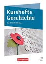 Kurshefte Geschichte - Abiturvorbereitung - Niedersachsen - Ausgabe ab 2024 - Der Erste Weltkrieg - Schulbuch - Wolfgang Jäger ; Silke Möller - 9783060662173
