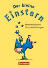 Der kleine Einstern. Mathematische Grunderfahrungen. Arbeitsheft - Roland Bauer ; Jutta Maurach - 9783060804399