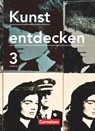 Kunst entdecken 03. Schülerbuch Sekundarstufe I - Dietrich Grünewald ; Jörg Grütjen ; Robert Hahne ; Martin Lilkendey - 9783061201920