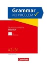 Grammar no problem - Third Edition / A2/B1 - Übungsgrammatik Englisch mit beiliegendem Lösungsschlüssel - Christine House ; John Stevens - 9783061210359