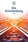 Die DaF-Bibliothek / A2/B1 - Die Entscheidung - Christian Baumgarten ; Volker Borbein - 9783061213336