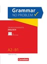 Grammar no problem A2/B1. Übungsgrammatik Englisch - Christine House ; John Stevens - 9783061217778