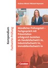 Erfolgreich im Beruf: Kompendium Fachwirte-Prüfung - mündlicher Teil - Michael Heymann ; Andreas Michel - 9783061510398