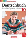 Deutschbuch Gymnasium 10. Jahrgangsstufe - Bayern - Schulaufgabentrainer mit Lösungen - Teresa Wolf ; Florian Schneider ; Martina Kratz ; Andrea Wachtel - 9783062002298