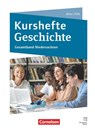 Kurshefte Geschichte - Gesamtband Niedersachsen - Abitur 2026 - Ausgabe ab 2024 - Schulbuch mit digitalen Medien - Joachim Biermann ; Daniela Brüsse-Haustein ; Martin Grohmann ; Wolfgang Jäger - 9783062450709