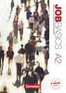 Job Basics A2. Schülerbuch - Jingyun Liu ; John Michael Macfarlane ; William McNeice ; Petra Schappert - 9783064506961