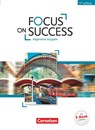 Focus on Success B1-B2. Schülerbuch Allgemeine Ausgabe - Michael Benford ; John Michael Macfarlane ; John Stevens ; Isobel E. Williams - 9783064509849