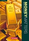 Money Matters Englisch für Bankkaufleute B1-Mitte B2. Schülerbuch - Irene Eckart ; Susan Lau ; Freya Preuß ; Rosemary Richey - 9783064510098