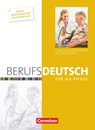 Berufsdeutsch für die Pflege. Schülerbuch - Karin Deschka ; Carlo Dirschedl ; Heike Jacobi-Wanke ; Birgit Karnbach - 9783064511132