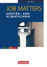 Job Matters A2 - Sanitär- und Klimatechnik. Arbeitsheft - Wolfram Lepka ; Peter Oldham ; Ingrid Preedy ; Kenneth Thomson - 9783064513334