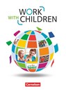 Work with Children A2/B1 - Schülerbuch - DE LA MARE,  Christina ; Hyde-Kull, Nicole ; Preedy, Ingrid ; Proulx, Marc - 9783064516755