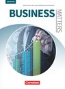 Matters Wirtschaft - Business Matters B1/B2 - Englisch für kaufmännische Berufe - Schülerbuch - Michael Benford ; Sandra Haberkorn ; Fritz Michler ; Joanne Popp - 9783064517349