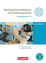 Wirtschaftsgymnasium Baden-Württemberg Jahrgangsstufen 1+2. Profil Internationale Wirtschaft - BWL mit ReWe - Schülerbuch - Michael Drescher ; Marion Freisinger-Treichel ; Jens Bodamer ; Nicole Thoma - 9783064518353