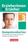 Erzieherinnen + Erzieher. Lebenswelten und Diversität wahrnehmen, verstehen und Inklusion fördern. Kompetenzkarten - Anke Meyer - 9783064518605