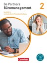 Be Partners - Büromanagement - Allgemeine Ausgabe - Neubearbeitung - 2. Ausbildungsjahr: Lernfelder 5-8 - Jens Bodamer ; Kai Franke ; Stephanie Hall ; Sabine Kiefer - 9783064519169