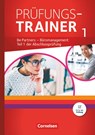 Be Partners - Büromanagement: Jahrgangsübergreifend - Prüfungstrainer 1 mit Webcode -  - 9783064519275