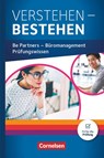 Be Partners - Büromanagement: Jahrgangsübergreifend - Prüfungswissen Büro - Schülerbuch - Kai Franke ; Ute Heß ; Ursula Hilkenbach ; Michael Rottmeier - 9783064519299