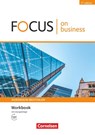 Focus on Business B1/B2. Nordrhein-Westfalen - Workbook mit Lösungsschlüssel mit Audios online - Marion Grussendorf - 9783064519633