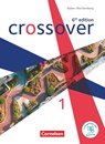 Crossover Band 1. Jahrgangsstufe 11. Schülerbuch. Baden-Württemberg - Marion Grussendorf ; Elizabeth Hine ; Alexandra Köpf - 9783064521087