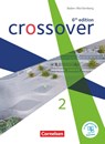 Crossover Band 2. Jahrgangsstufe 12/13. Schülerbuch. Baden-Württemberg - Elizabeth Hine ; Nicole Hyde-Kull ; Alexandra Köpf - 9783064521094