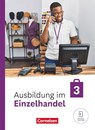 Ausbildung im Einzelhandel - Ausgabe 2024 - 3. Ausbildungsjahr - Christian Fritz ; Antje Kost ; Klaus Otte ; Michael Piek - 9783064523760