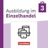 Ausbildung im Einzelhandel 3. Ausbildungsjahr - Ausgabe 2024 - Fachkunde und Arbeitsbuch - Im Paket - Christian Fritz ; Antje Kost ; Klaus Otte ; Michael Piek - 9783064523784