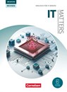 Matters Technik - Englisch für technische Ausbildungsberufe - IT Matters 3rd Edition - Revised - B1-C1 - Isobel E. Williams ; Bradley Courtney - 9783064525382