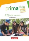 prima plus - Leben in Deutschland A2 - Arbeitsbuch mit Audio- und Lösungs-Downloads - Friederike Jin ; Lutz Rohrmann - 9783065208987