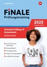 FiNALE Prüfungstraining Zentrale Prüfung 10. Gymnasium Nordrhein-Westfalen. Mathematik 2025 - Martin Brüning ; Florian Bastkowski - 9783071725140