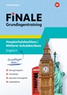 FiNALE Prüfungstraining - Hauptschulabschluss, Mittlerer Schulabschluss. Grundlagentraining Englisch - Julia Goldschmidt ; Maraike Osterkamp - 9783071725522