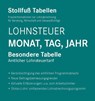 Tabelle, Lohnsteuer 2025 Monat, Tag, Jahr Sonderausgabe August -  - 9783083440253