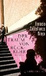 Castellanos Moya, H: Traum von Rückkehr - CASTELLANOS MOYA,  Horacio ; Gerhold, Stefanie - 9783100022851