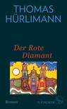 Der Rote Diamant - Thomas Hürlimann - 9783103970715