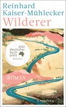 Wilderer - Reinhard Kaiser-Mühlecker - 9783103971040