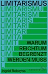 Limitarismus - Ingrid Robeyns - 9783103971620