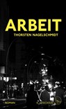 Arbeit - Thorsten Nagelschmidt - 9783103974119