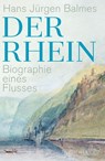 Der Rhein - Hans Jürgen Balmes - 9783103974300