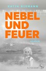 Nebel und Feuer - Katja Riemann - 9783103975895